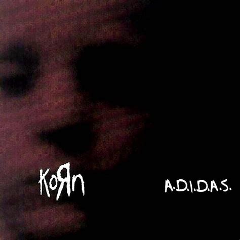 korn song adidas lyrics.